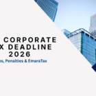 UAE Corporate Tax Deadline 2026 banner promoting timely tax registration and filing services to avoid penalties for businesses in the UAE.