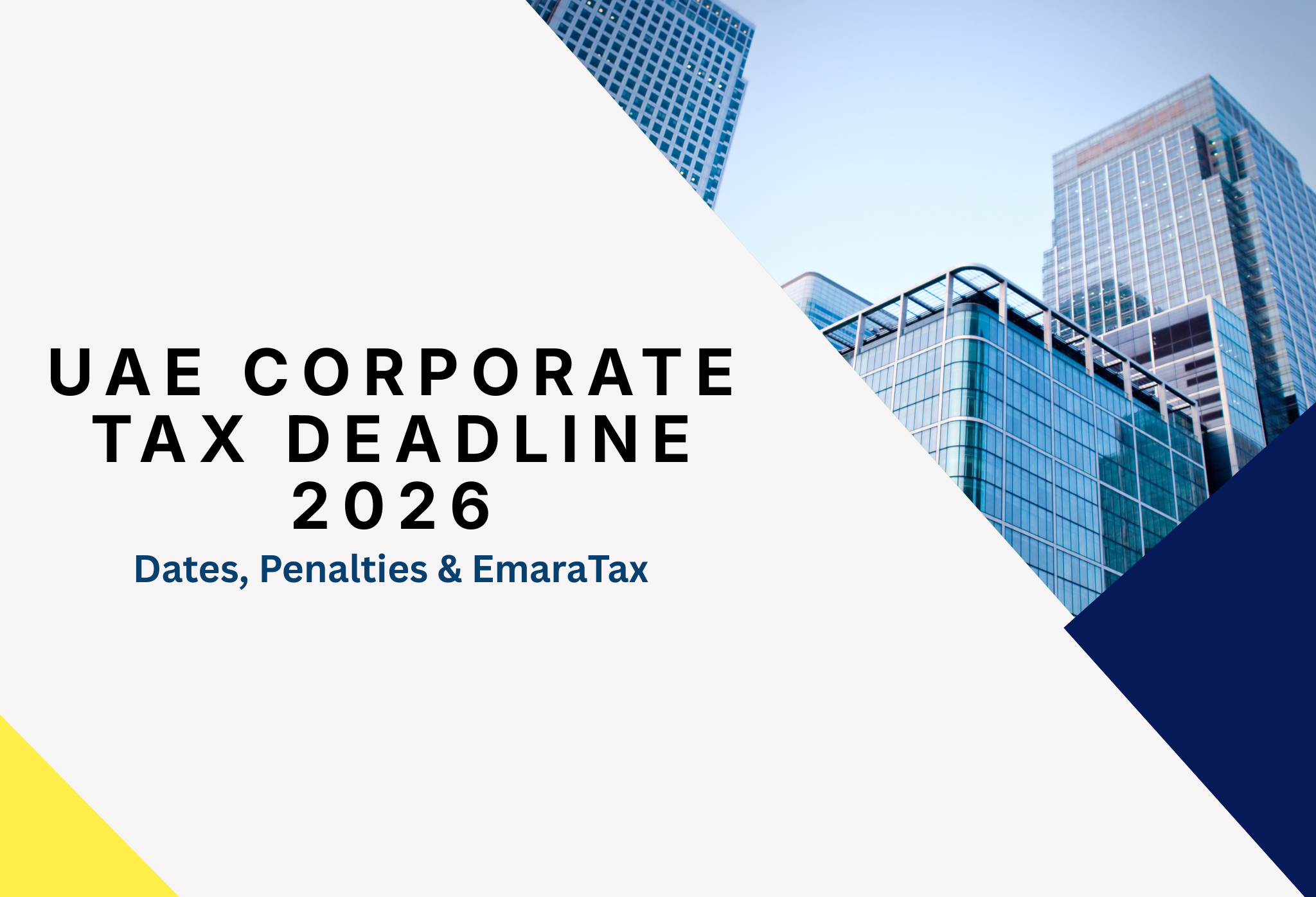 UAE Corporate Tax Deadline 2026 banner promoting timely tax registration and filing services to avoid penalties for businesses in the UAE.
