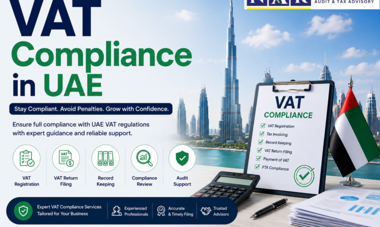 VAT Compliance in UAE with expert VAT registration, return filing, FTA compliance, and professional tax advisory services by NAK Auditing
