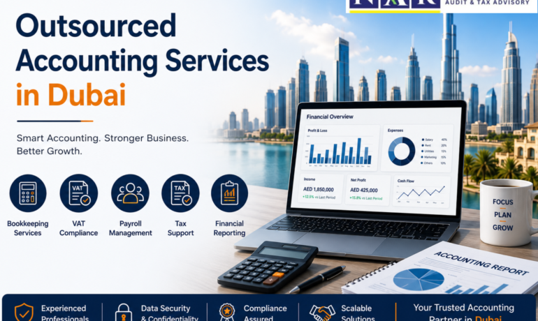 Outsourced Accounting Services in Dubai with expert bookkeeping, VAT compliance, payroll solutions, tax advisory, and financial reporting support